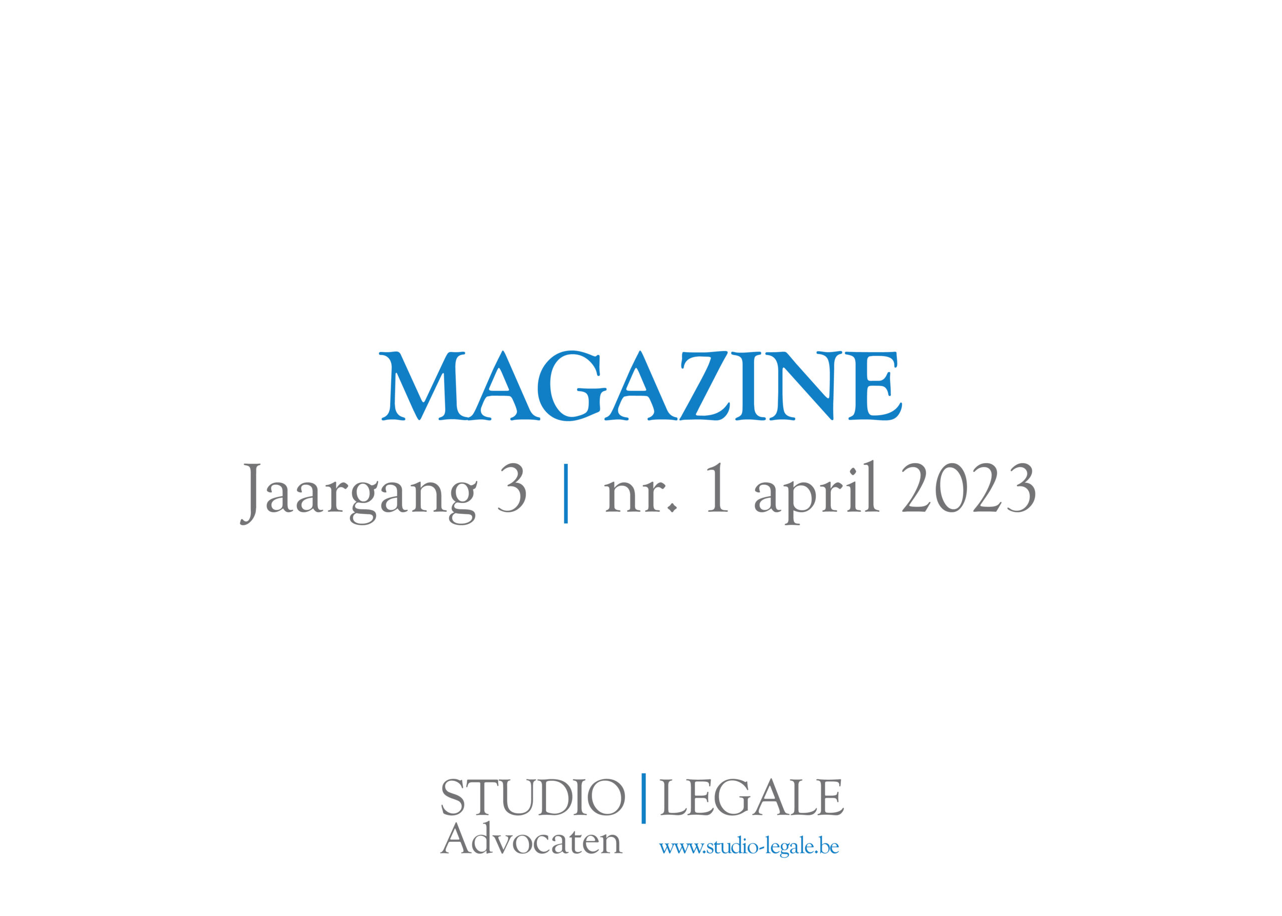 STUDIO | LEGALE Magazine | Jaargang 3 | nr. 1 april 2023